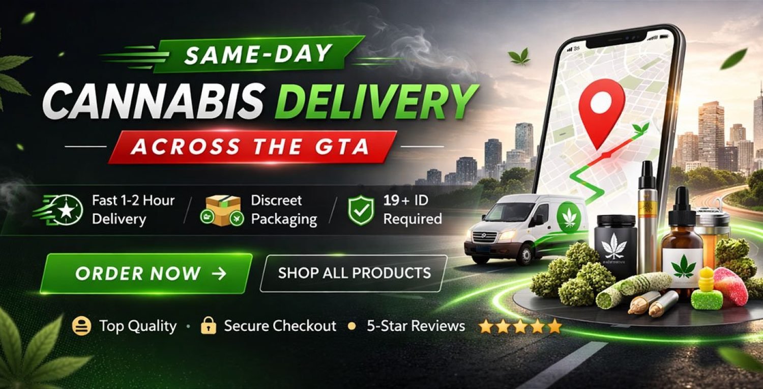 Same-day cannabis delivery for Etobicoke shoppers